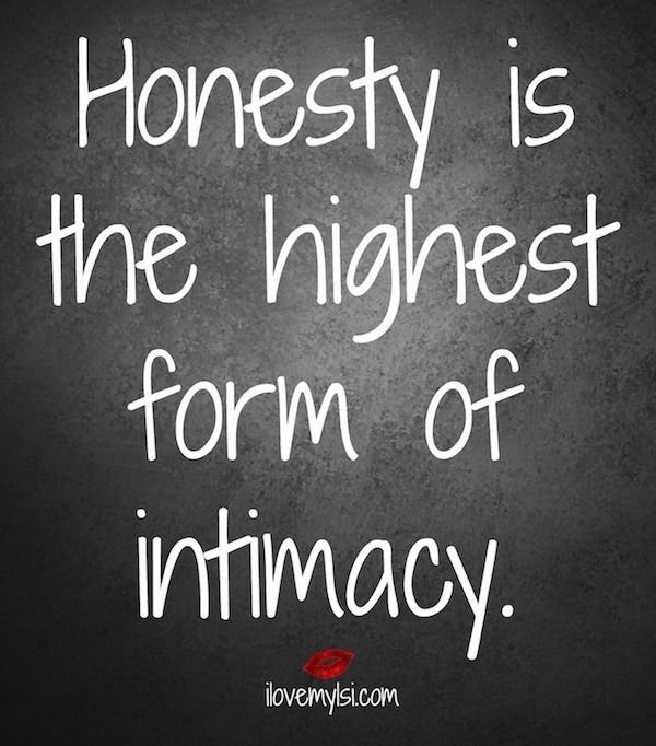 Honesty-is-the-highest-form-of-intimacy.jpg