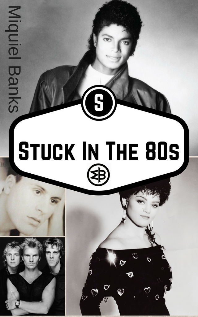 Copy of Stuck in the 80s_02.png