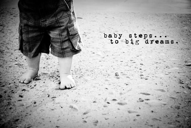 baby-steps-to-big-dreams.jpg