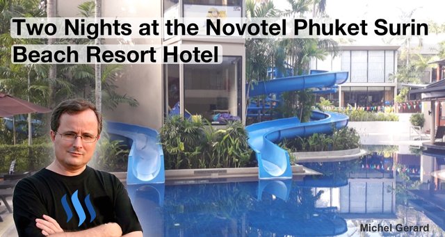 Two Nights at the Novotel Phuket Surin Beach Resort Hotel