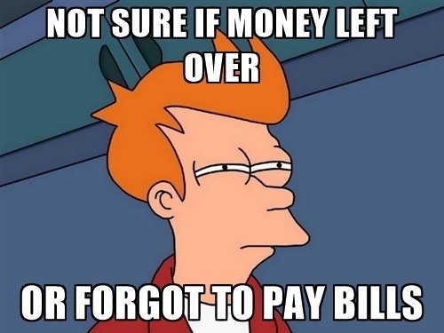 not-sure-if-money-left-over-or-forgot-to-pay-bills.jpg