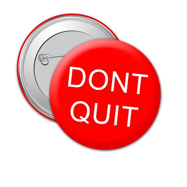 dont-quit-1564409_960_720.jpg