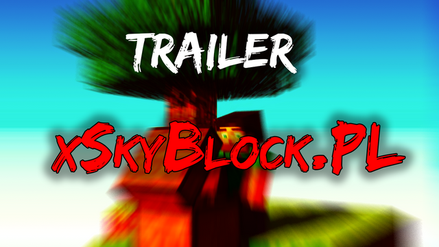 miniaturka trailer xskyblock.pl.png