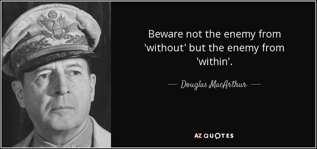 quote-beware-not-the-enemy-from-without-but-the-enemy-from-within-douglas-macarthur-146-54-87.jpg
