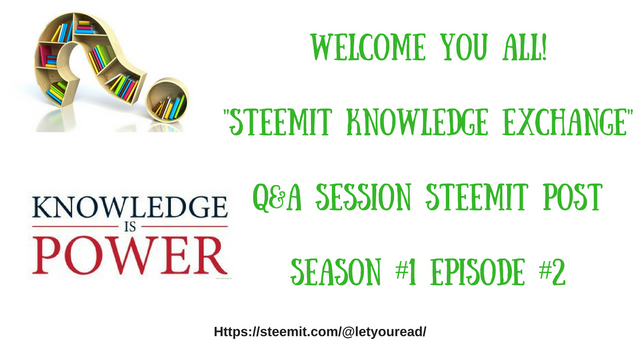 Steemit Knowledge Exchange Episode 2.png