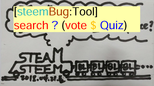 20180518금1000utc+9_SteamSteem_steemThumbNailV2_[steemBug-Tool]search(vote$Q&A).png
