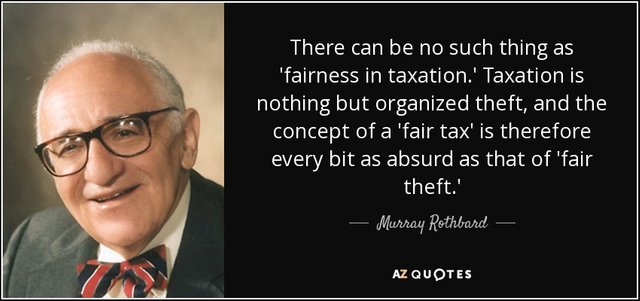 quote-there-can-be-no-such-thing-as-fairness-in-taxation-taxation-is-nothing-but-organized-murray-rothbard-57-18-06.jpg