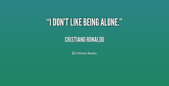 quote-Cristiano-Ronaldo-i-dont-like-being-alone-210656_1.png