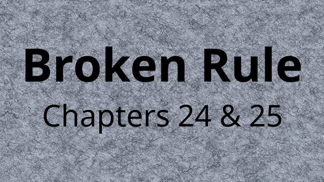 BrokenRuleTitleCardChapter24.jpg