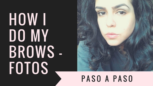 HOW I DO MY BROWS - FOTOS.png