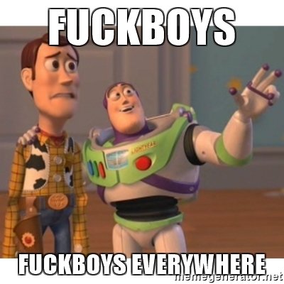 fuckboys-fuckboys-everywhere.jpg