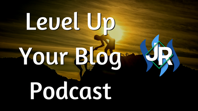 Level-Up-Your-Blog-Podcast (1).png