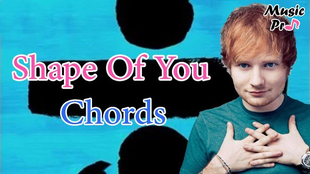 Shape Of You Chords 2.jpg