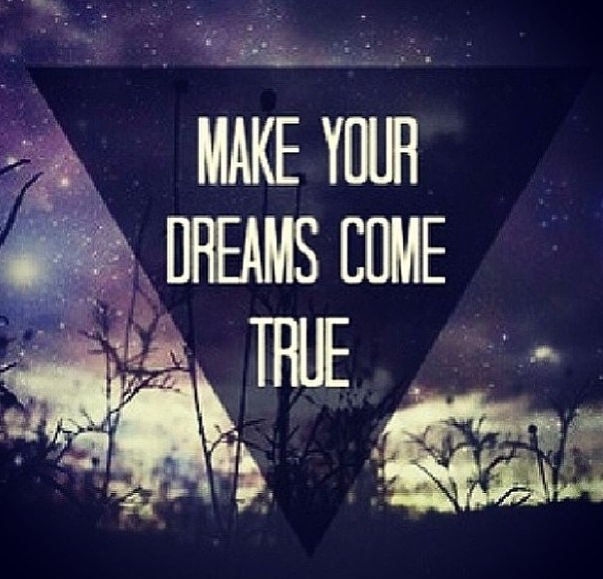 52392-Make-Your-Dreams-Come-True.jpg