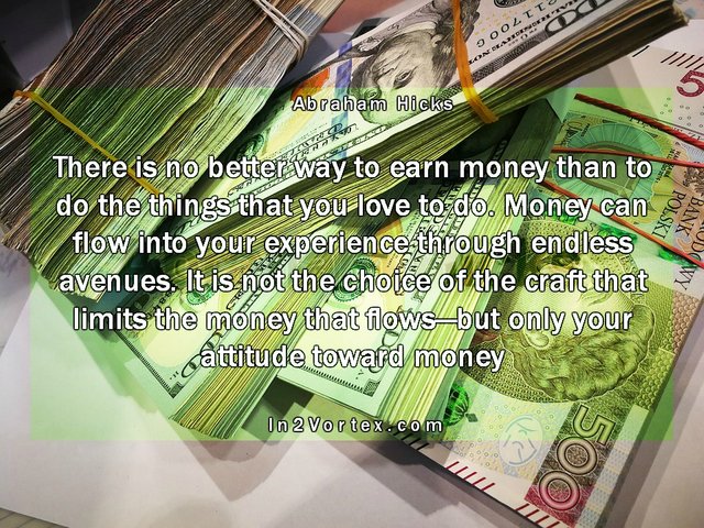 abraham-hicks-quotes, Abraham-Hicks, in2vortex, #abrahamhicks, estherhicks , money.jpg