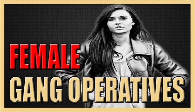 Female Gang Operatives.jpg