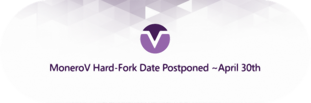 MoneroV-Hard-Fork-Date-Postponed-April-30th-1024x341.png