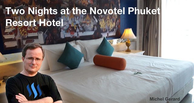Two Nights at the Novotel Phuket Resort Hotel
