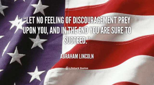 quote-Abraham-Lincoln-let-no-feeling-of-discouragement-prey-upon-106118.png