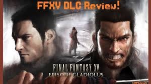 Final Fantasy XV DLC Episode Gladiolus.jpg