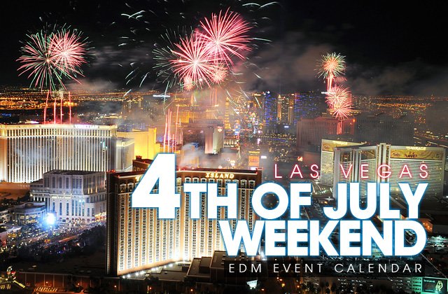 vegas-july-4th-edm-events.jpg