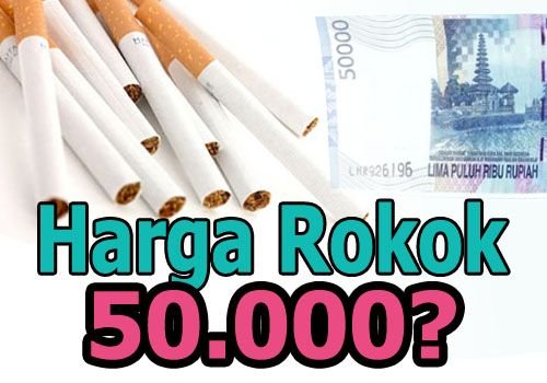 harga rokok 50 ribu.jpg