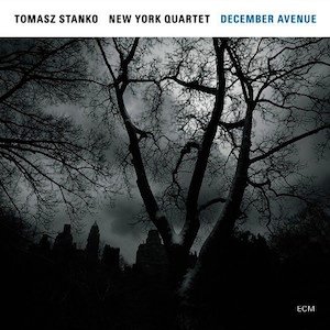 Tomasz Stańko New York Quartet - December Avenue.jpg