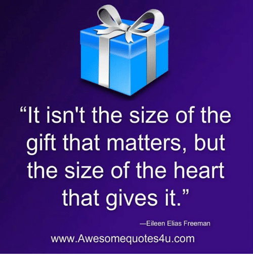 it-isnt-the-size-of-the-gift-that-matters-but-22546799.png