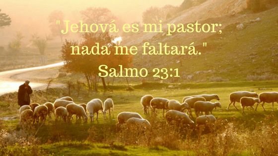 _Jehová es mi pastor; nada me faltará._ Salmo 23_1.jpg