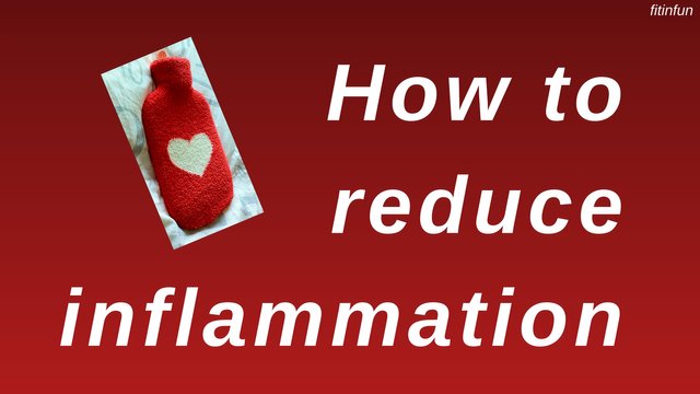 How to reduce inflammation fitinfun.jpg