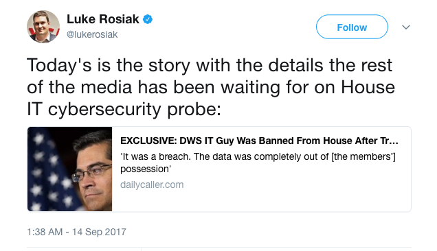 Luke Rosiak on Twitter   Today s is the story with the details the rest of the media has been waiting for on House IT cybersecurity probe  https   t.co zfT2R1erDJ .png