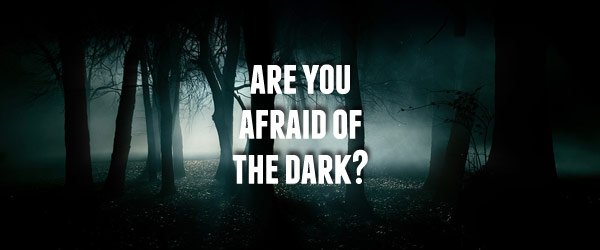 are-you-afraid-of-the-dark.jpg