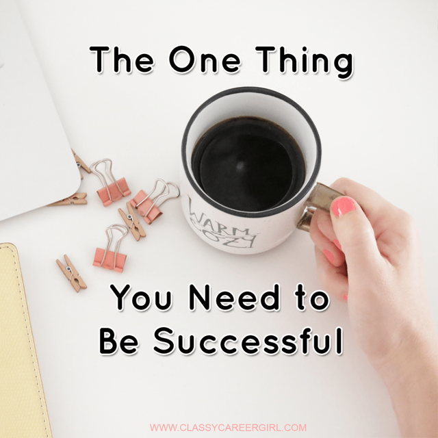 The-One-Thing-You-Need-to-Be-Successful-1024x1024.png