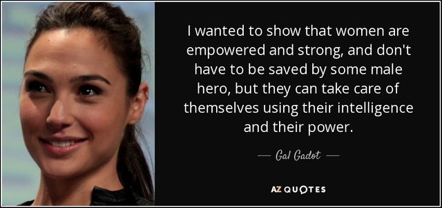 quote-i-wanted-to-show-that-women-are-empowered-and-strong-and-don-t-have-to-be-saved-by-some-gal-gadot-79-50-74.jpg