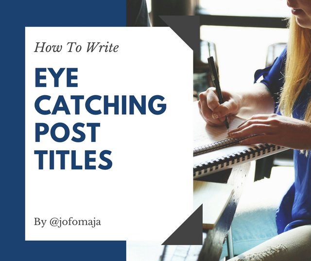 how to write eye catching post titles.jpg