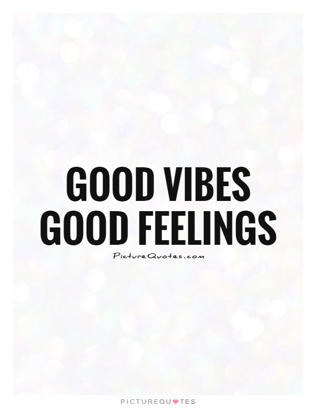 good-vibes-good-feelings-quote-1.jpg