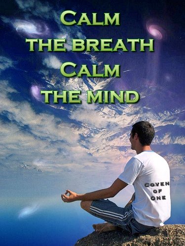 Coven of One Calm the breath calm the mind 1.0.jpg