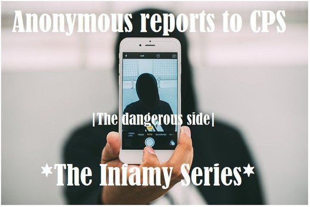 [The infamy series] Anonymous reports to CPS The dangerous side.jpg