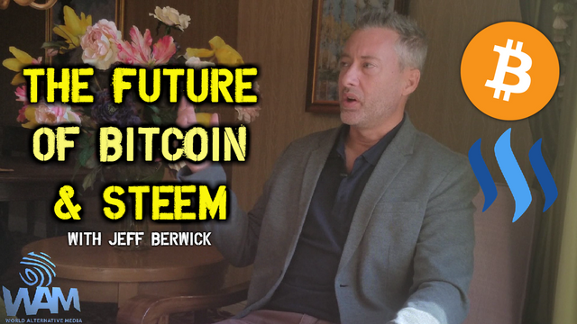 the future of bitcoin and steem with jeff berwick thumbnail.png