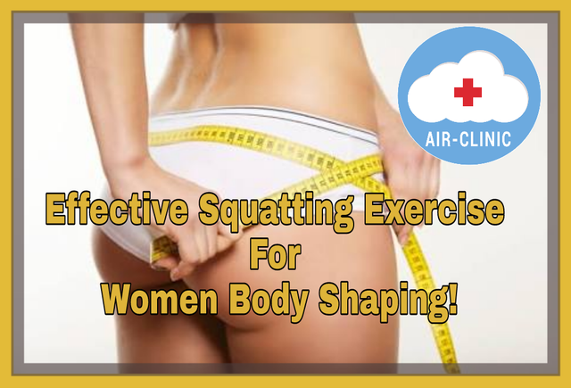 Effective Squatting Exercise For Women Body Shaping.png