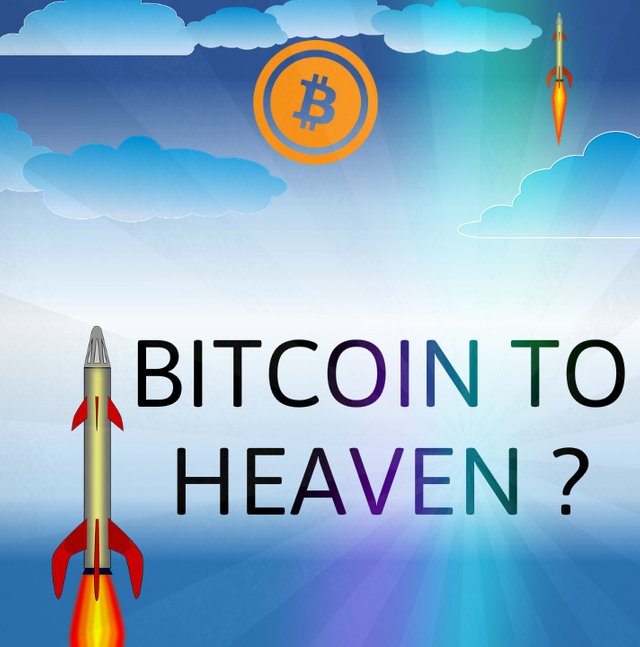 Bitcoin to heaven .jpg