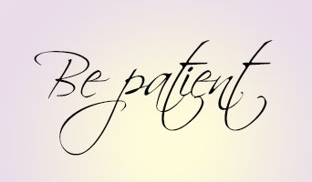 be-patient.jpg