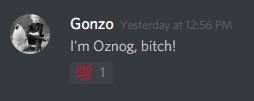 I'm Oznog, bitch!.jpeg