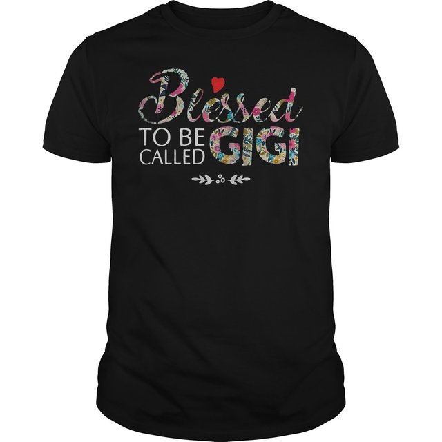 Hippie Blessed to be called Gigi shirt