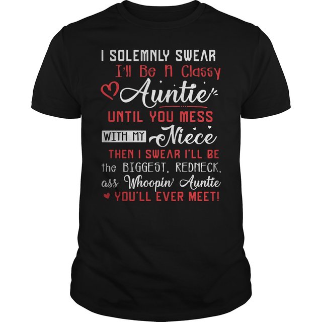 I Solemnly Swear I'll Be A Classy Auntie shirt