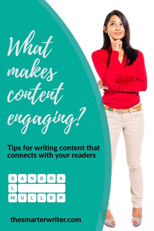 What makes content engaging? Here are some actionable tips for writing content that connects with your readers