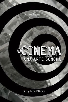 capa do livro O Cinema, uma arte sonora