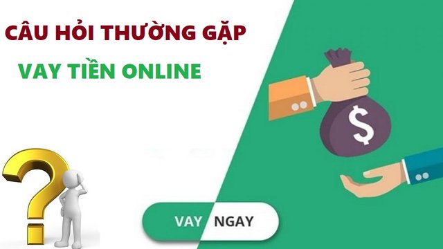 Tổng hợp] Những câu hỏi thưởng gặp khi Vay tiền Online mới nhất 2021