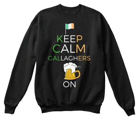 Keep Calm Gallagher's Drink On