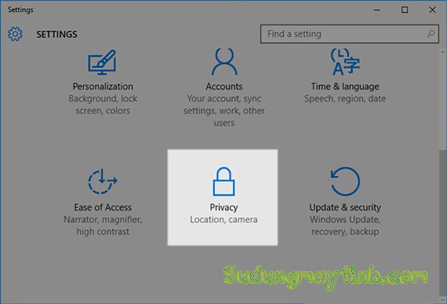  Kiểm tra và thiết lập lại cấu hình Privacy Setting trong Windows 10